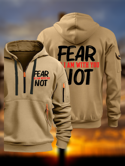Fear Not For I Am With You  Jesus God Christian Zipper Hoodies