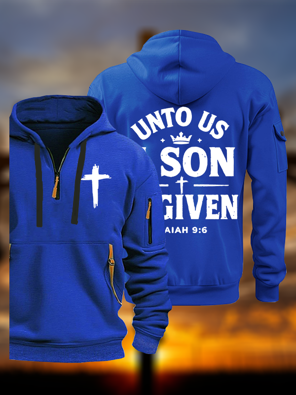 Unto Us A Son Is Given Jesus God Christian Zipper Hoodies