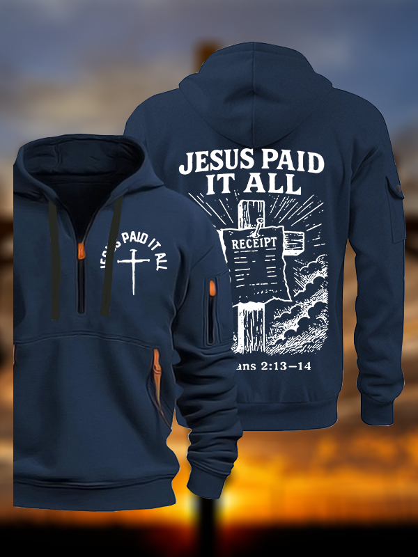 Jesus Paid It All  Jesus God Christian Zipper Hoodies