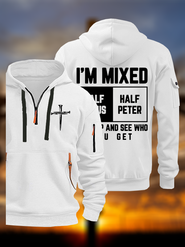 I Am Mixed Half Jesus And Half Peter Jesus God Christian Zipper Hoodies
