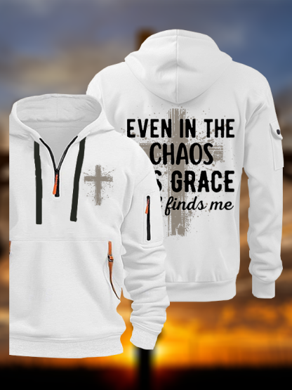 Even In The Chaos His Grace Still Finds Me Jesus God Christian Zipper Hoodies