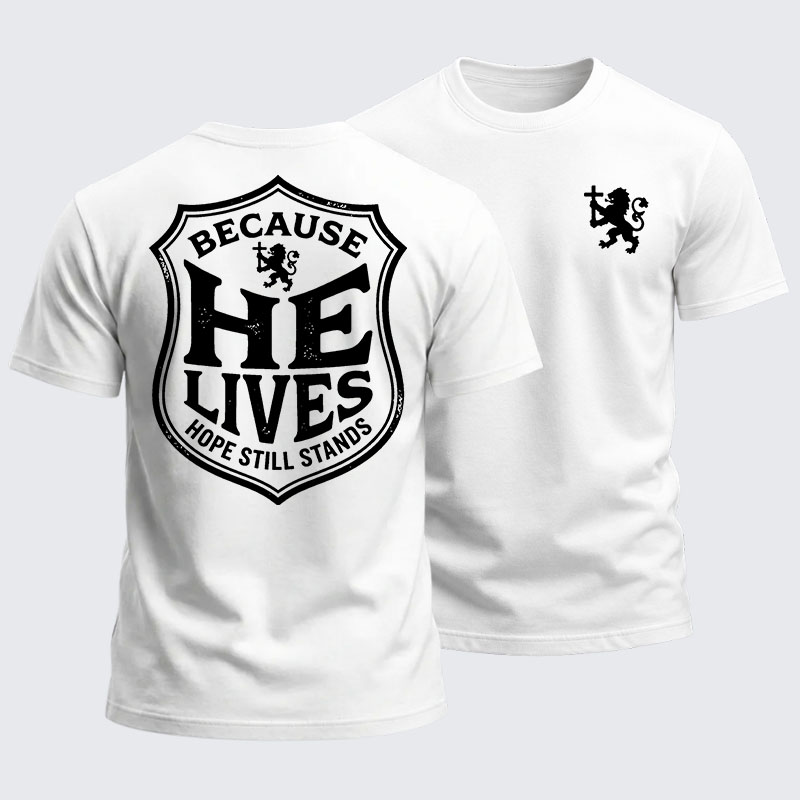 Heavyweight Cotton Tee - Because He lives