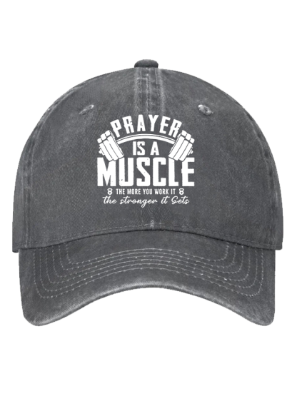 Prayer Is A Muscle Cross Christian Hat