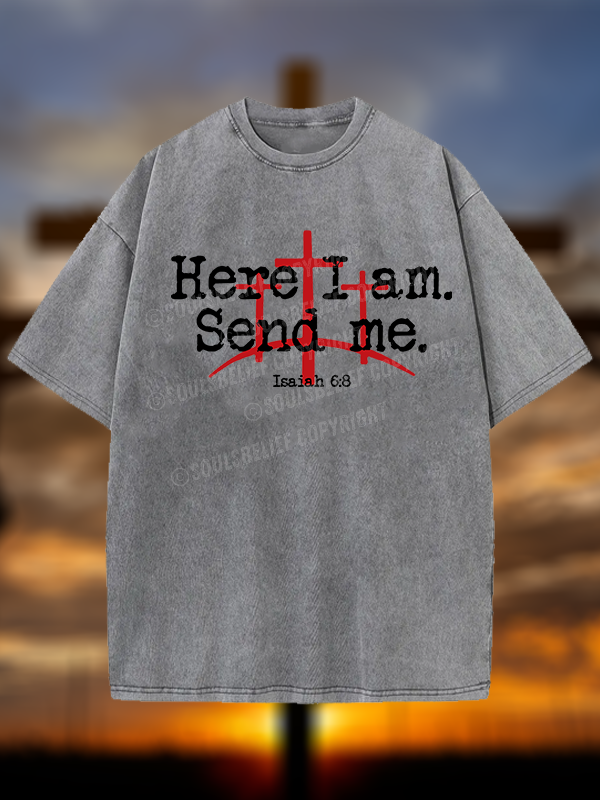 Here I Am Send Me - Bible Verse Isaiah 6:8 Christian Washed T-Shirt
