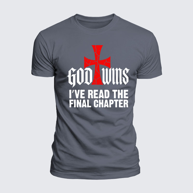 Luxe Mercerized Cotton Tee - God Wins I've Read the Final Chapter 