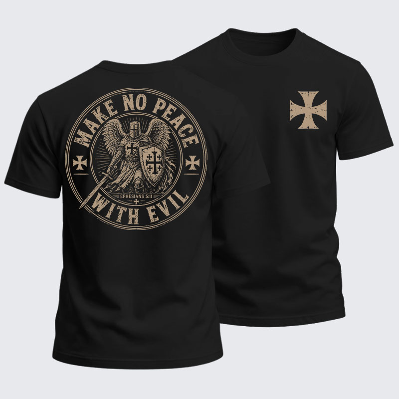 Heavyweight Cotton Tee - Make No Peace With Evil