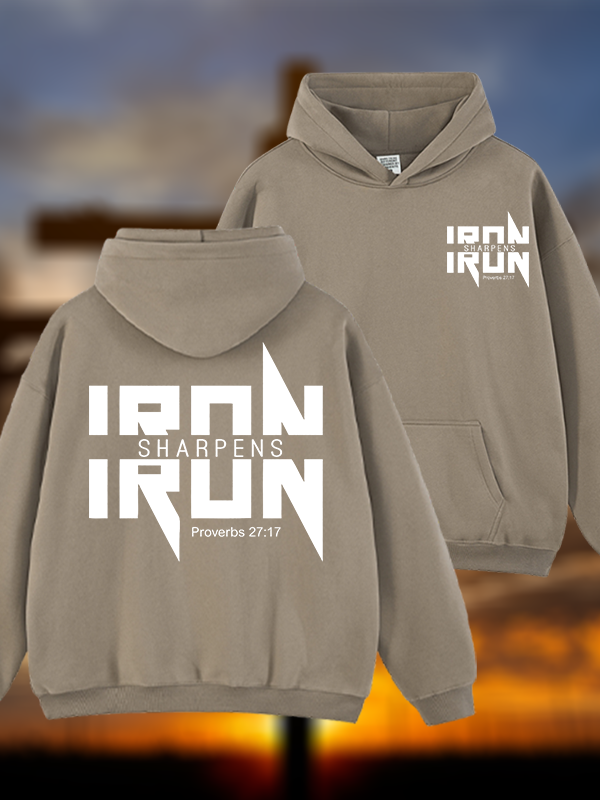 IRON SHARPENS IRON Proverbs 27:17  Jesus God Christian Plush Fleece-Lined Hoodie