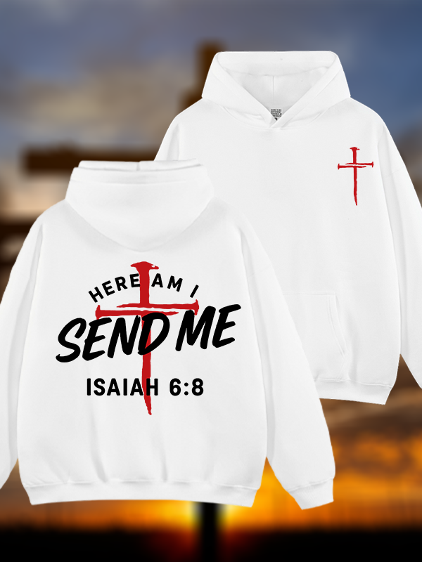 Here Am I Send Me  Jesus God Christian Plush Fleece-Lined Hoodie