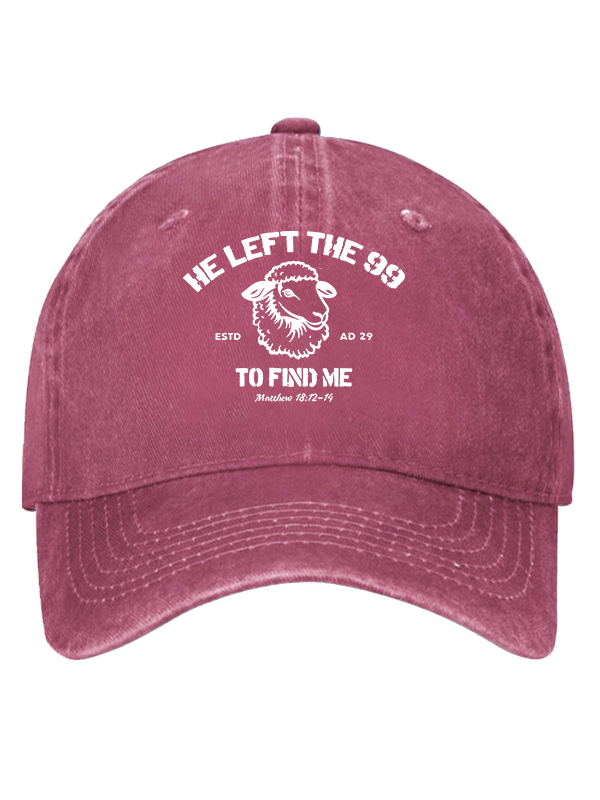 He left the 99 to Find Me Christian Hat