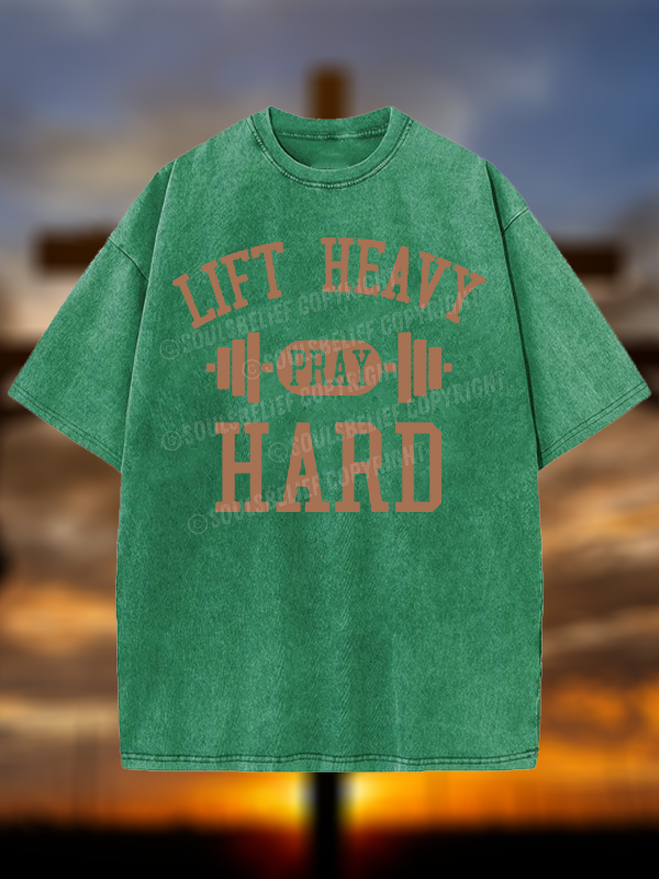 Lift Heavy Pray Hard Jesus God Christian Washed T-Shirt