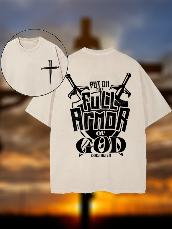 Put on The Full Armour of God Christian Washed T-Shirt