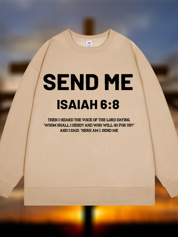 Send Me Isaiah 6:8 Jesus God Christian Sweatshirt