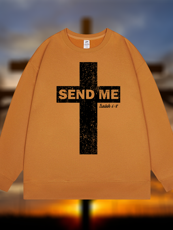 Send Me Isaiah 6:8  Jesus God Christian Sweatshirt