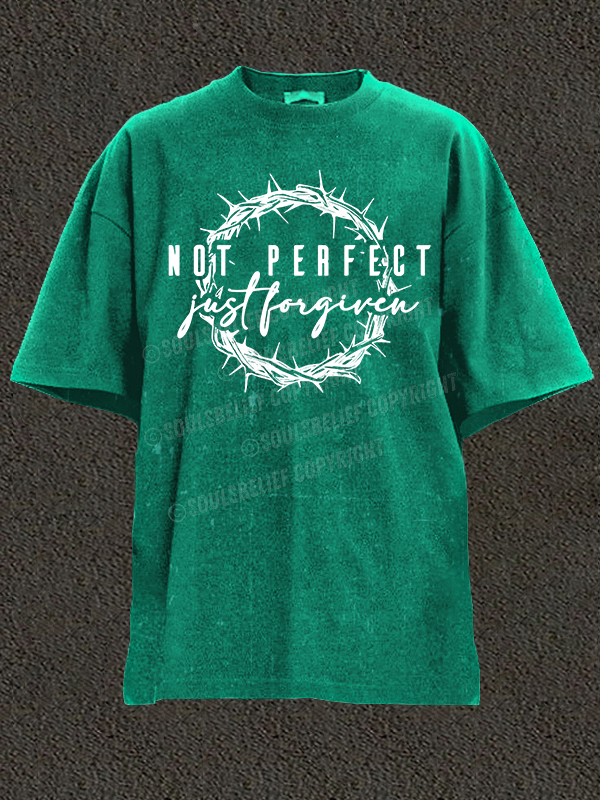 Not Perfect Just Forgiven Religious Christian Washed T-Shirt