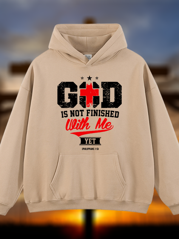 God Is Not Finished With Me Philippians 1:5  Jesus God Christian Plush Fleece-Lined Hoodie