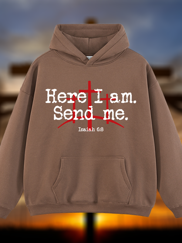 Here I Am Send Me - Bible Verse Isaiah 6:8 Jesus God Christian Plush Fleece-Lined Hoodie