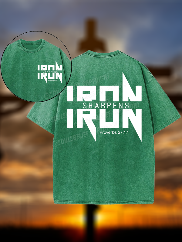 IRON SHARPENS IRON Proverbs 27:17 Christian Washed T-Shirt