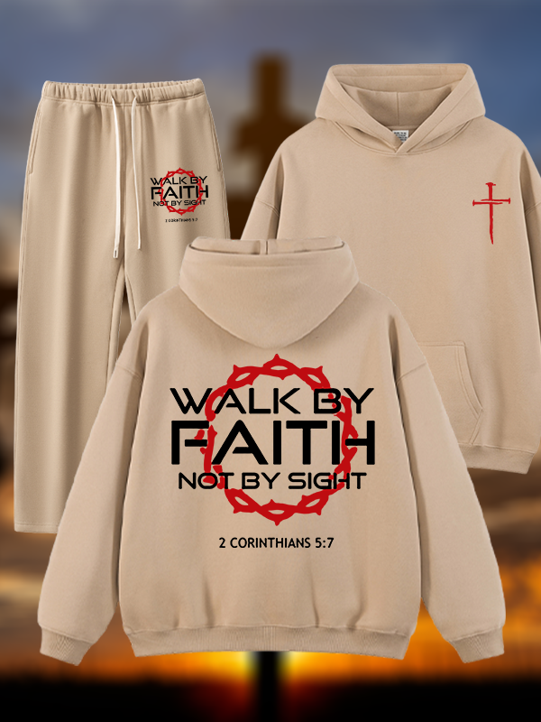 Walk By Faith Not By Sight 2 Corinthians 5:7 Cross  Jesus God Christian Plush Fleece-Lined Hoodie Set