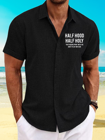 Half Hood Half Holy That Means Pray With Me Don't Play With Me Jesus God Christian Short Sleeve Shirt