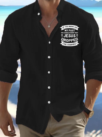 Jesus Dropped The Charges Jesus God Christian Resort Casual Shirt