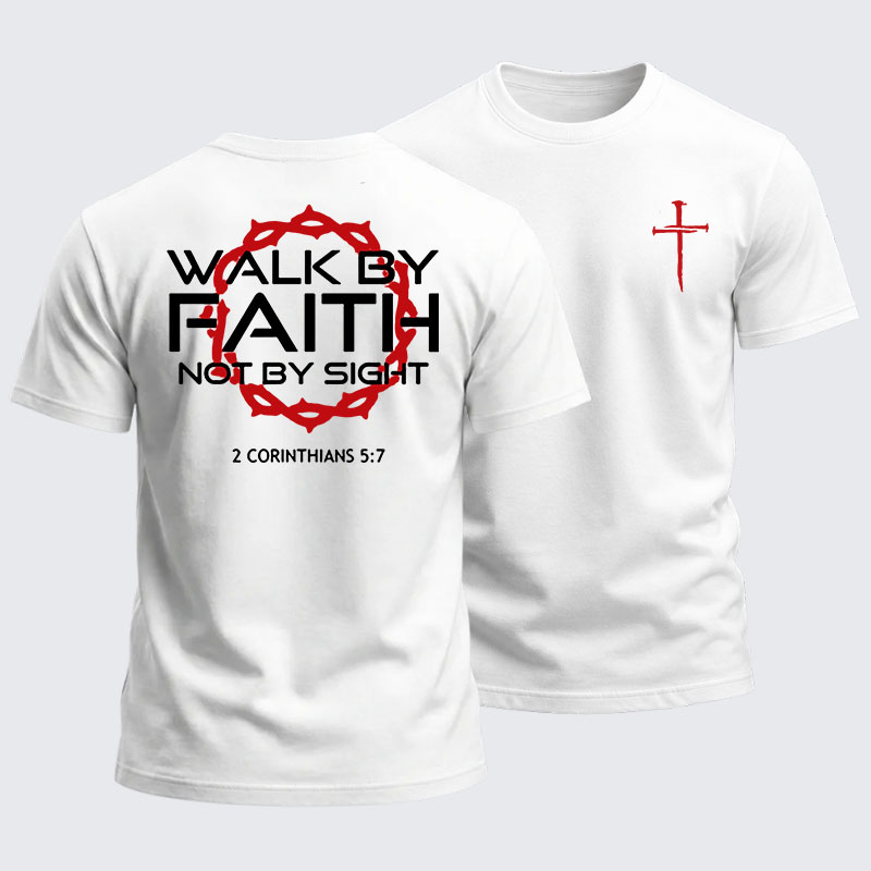 Heavyweight Cotton Tee -Walk By Faith Not By Sight 2 Corinthians 5:7