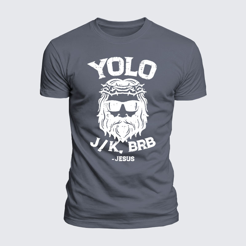 Luxe Mercerized Cotton Tee -  Yolo Jk Brb Jesus