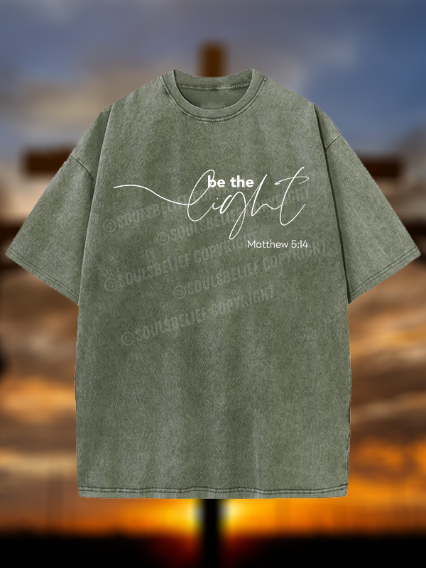 Be The Light Jesus God Christian Washed T-Shirt