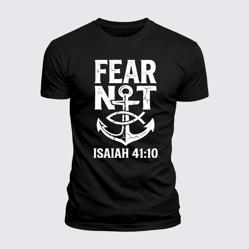 Fear Not Isaiah 41:10 Jesus God Christian  – Luxe Mercerized Interlock Cotton Tee