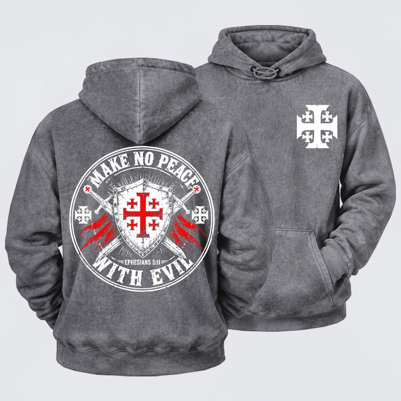 Washed Hoodie - Make No Peace with Evil Knight Templar Jerusalem Cross