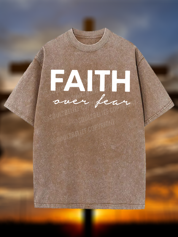 Faith over Fear  Jesus God Christian Washed T-Shirt