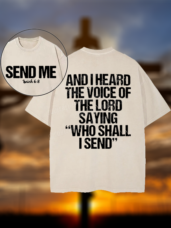 Send Me Isaiah 6:8 Christian Washed T-Shirt