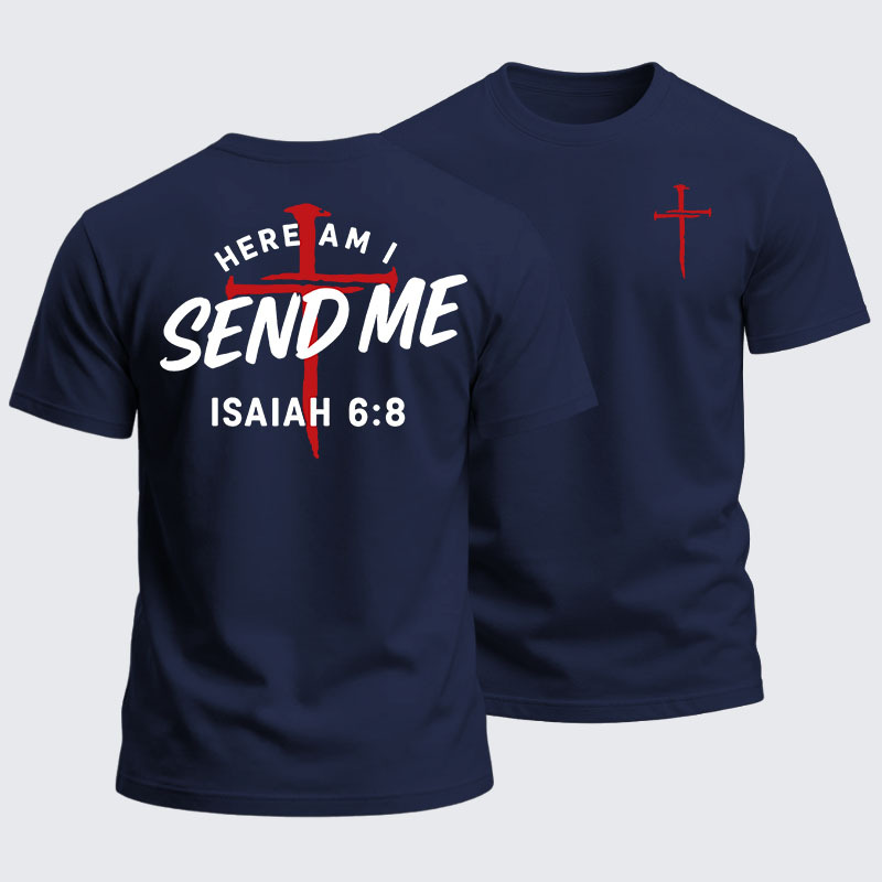 Heavyweight Cotton Tee -Here Am I Send Me