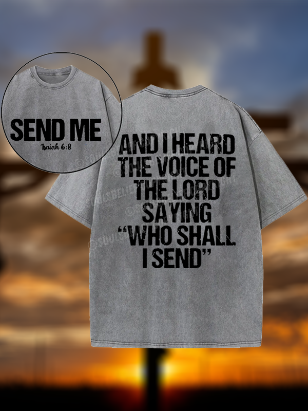 Send Me Isaiah 6:8 Christian Washed T-Shirt