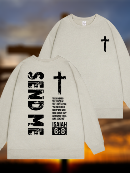 Send Me Isaiah 6:8 Jesus God Christian Sweatshirt