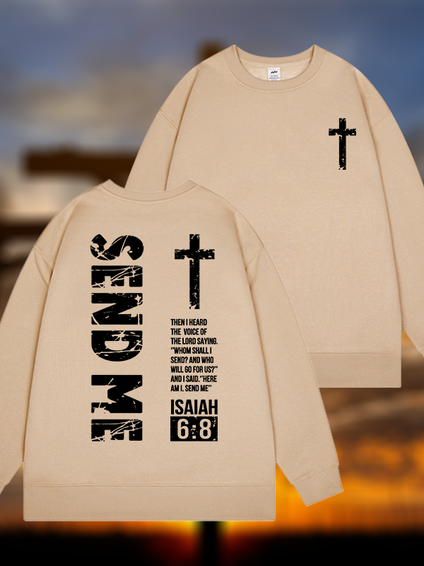 Send Me Isaiah 6:8 Jesus God Christian Sweatshirt