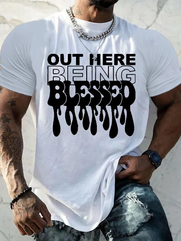  Out Here Being Blessed Christian Cotton T-Shirt