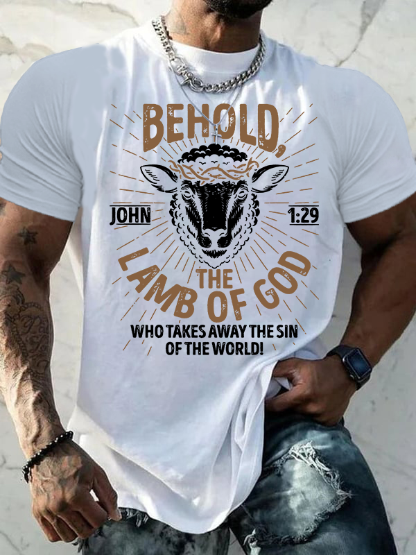 Behold The Lamb Of God - John 1:29 Jesus God Christian Cotton T-Shirt