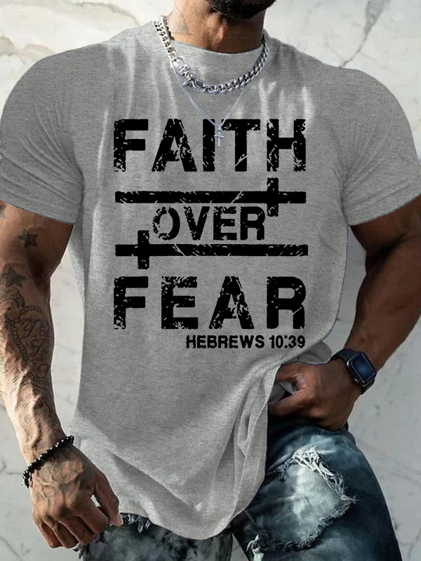 Faith Over Fear  Jesus God Christian Cotton T-Shirt