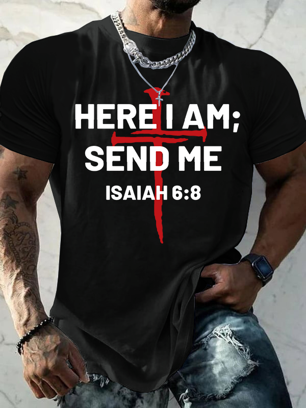Here I Am Send Me Jesus God Christian Cotton T-Shirt
