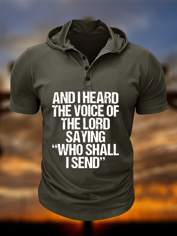 Send Me Isaiah 6:8  Christian Hooded Henley T Shirt
