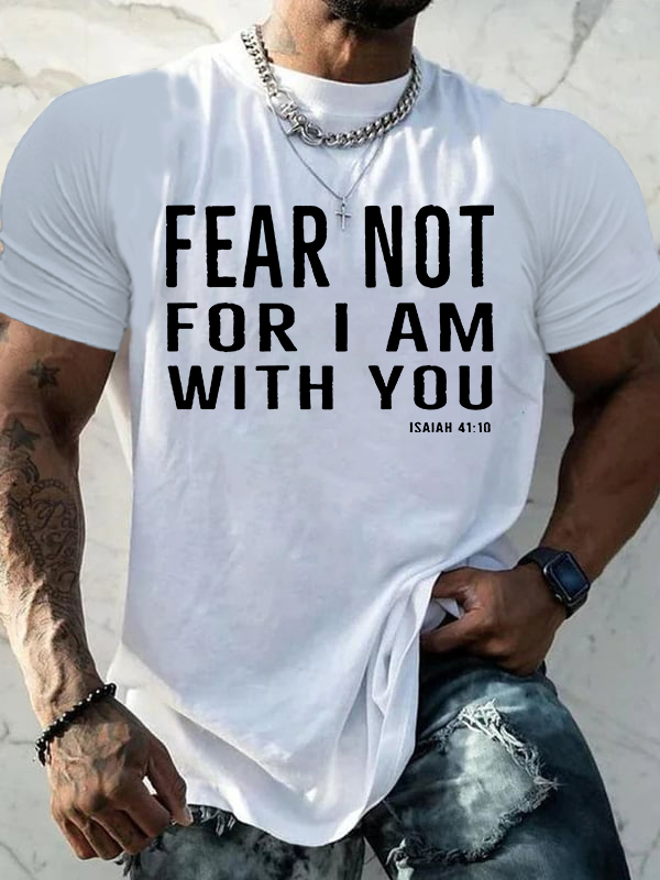 Fear Not Jesus God Christian Cotton T-Shirt