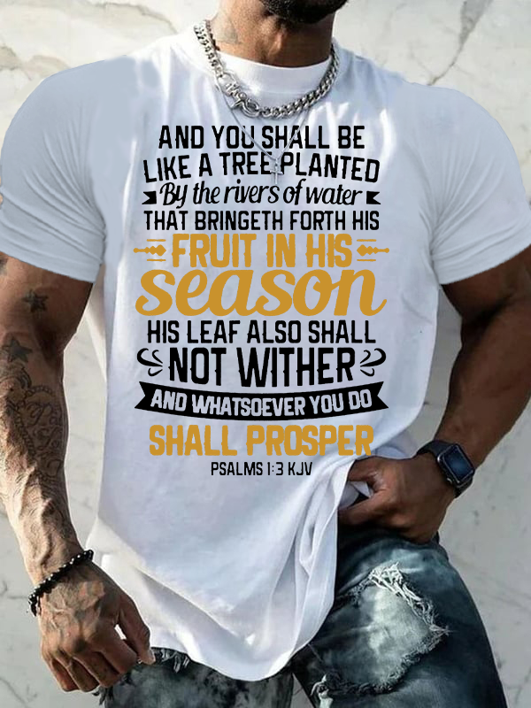 And You Shall Be Like A Tree Planted By The Rivers Of Water Jesus God Christian Cotton T-Shirt