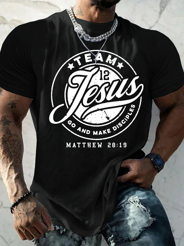 Team Jesus Go And Make Disciples Matthew Jesus God Christian Cotton T-Shirt