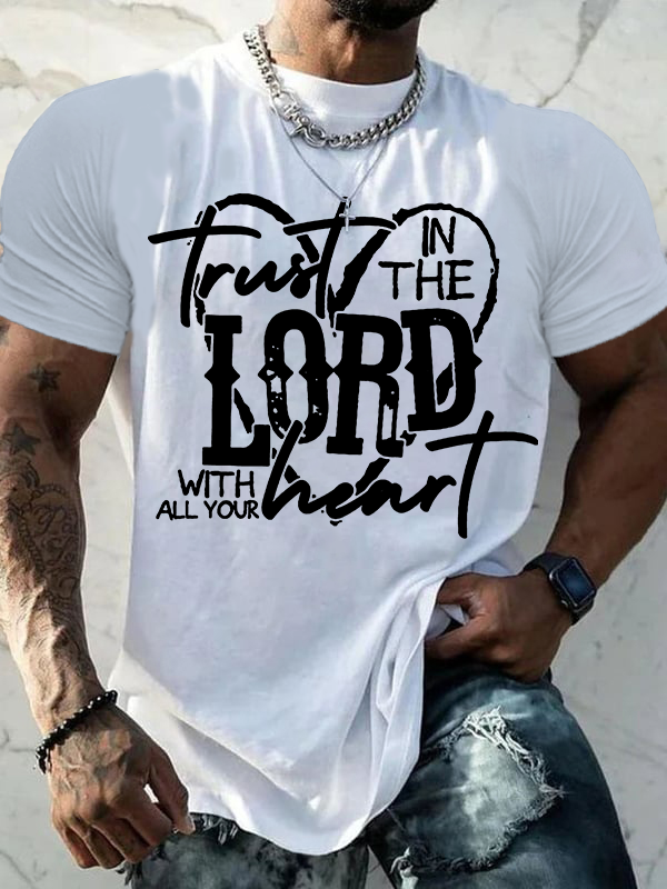 Trust In Lord With All Your Heart Jesus God Christian Cotton T-Shirt