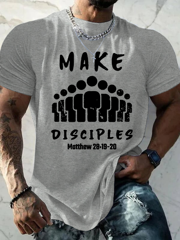 Make Disciples Matthew 28 Jesus God Christian Cotton T-Shirt