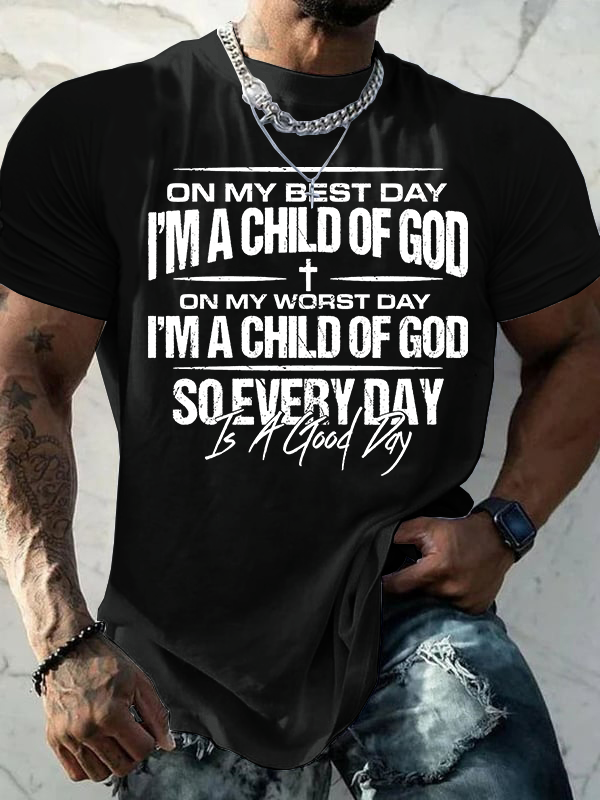 I'm A Child Of God Jesus God Christian Cotton T-Shirt
