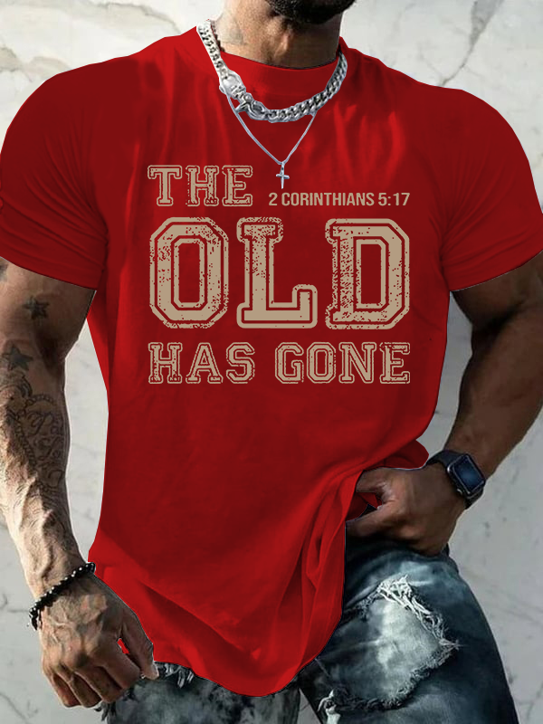 The Old Has Gone  Jesus God Christian Cotton T-Shirt
