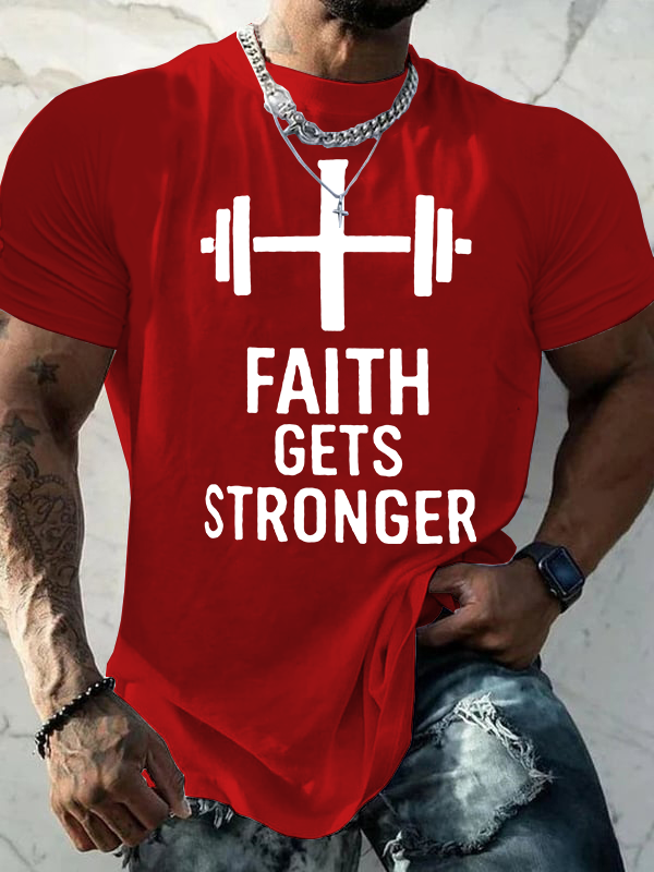 Faith Gets Stronger Jesus God Christian Cotton T-Shirt
