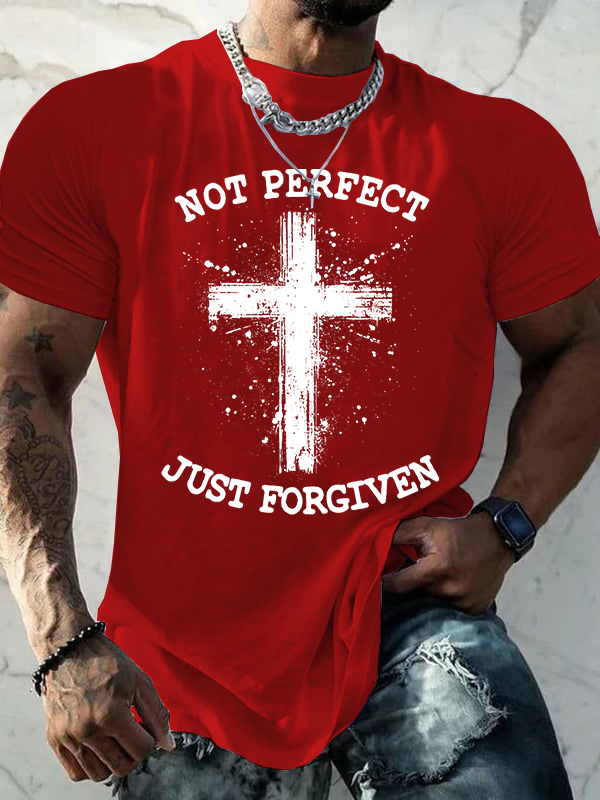 Not Perfect Just Foregiven Jesus God Christian Cotton T-Shirt