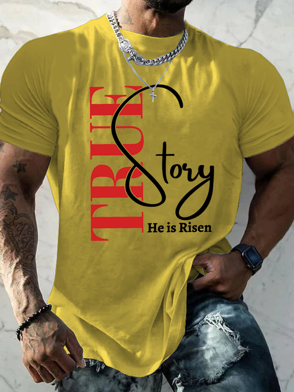 True Story He Is Risen Jesus God Christian Cotton T-Shirt